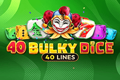 40 Bulky Dice slot