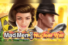 Mad Men and Nuclear War slot
