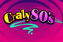 Crazy 80s slot