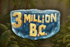 3 Million B.C. slot