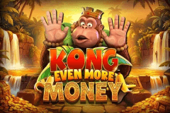 Kong Even More Money slot