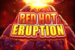 Red Hot Eruption slot