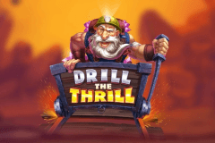 Drill The Thrill slot