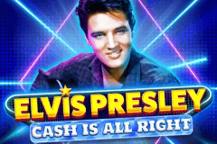 Elvis Presley: Cash is All Right slot