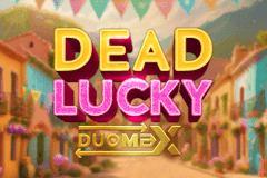 Dead Lucky DuoMax slot
