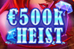 500K Heist slot