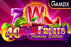 40 Chilli Fruits Flaming Edition slot