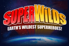 Super Wilds Earth's Wildest Superheroes! slot