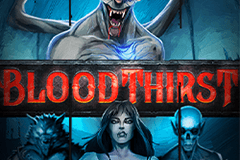 Bloodthirst slot