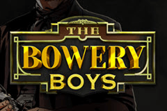 The Bowery Boys slot