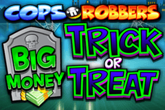 Cops 'n' Robbers Big Money Trick or Treat slot