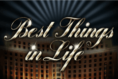 Best Things in Life slot