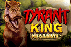 Tyrant King Megaways slot