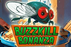 Buzzkill Bonanza slot