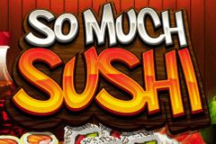So Much Sushi slot