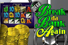 MegaSpin - Break Da Bank Again slot