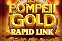 Pompeii Gold Rapid Link slot