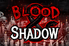 Blood and Shadow slot