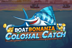 Boat Bonanza Colossal Catch slot