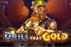 Drill that Gold slot