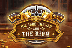 The Good the Bad and the Rich slot