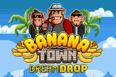 Banana Town Dream Drop slot