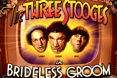 The Three Stooges Brideless Groom slot