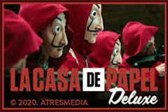 La Casa De Papel Deluxe slot