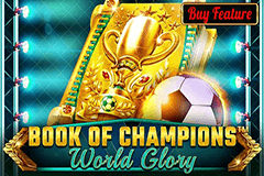 Book of Champions World Glory slot