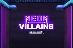 Neon Villains DoubleMax slot